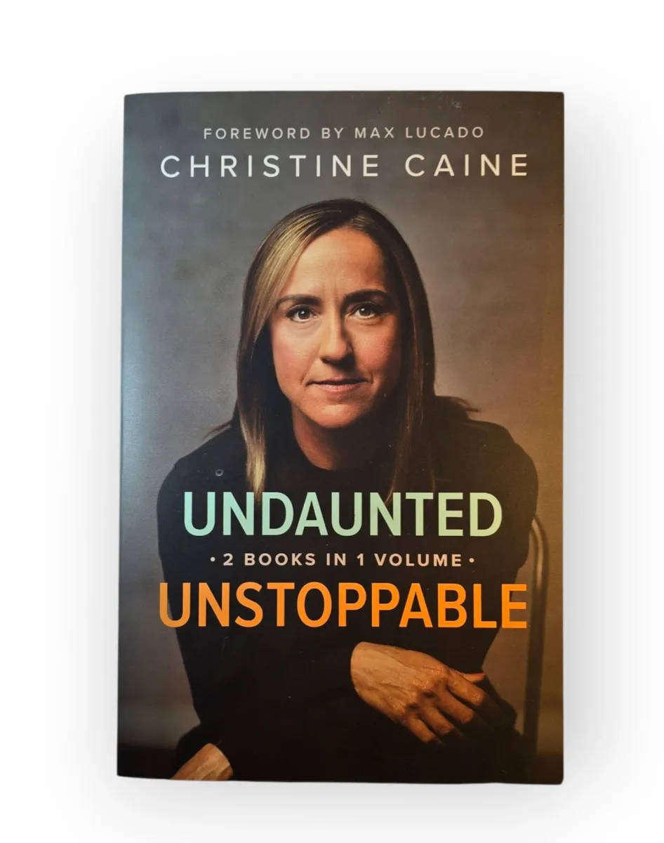Undaunted & Unstoppable: 2 Books in 1 - Christine Caine