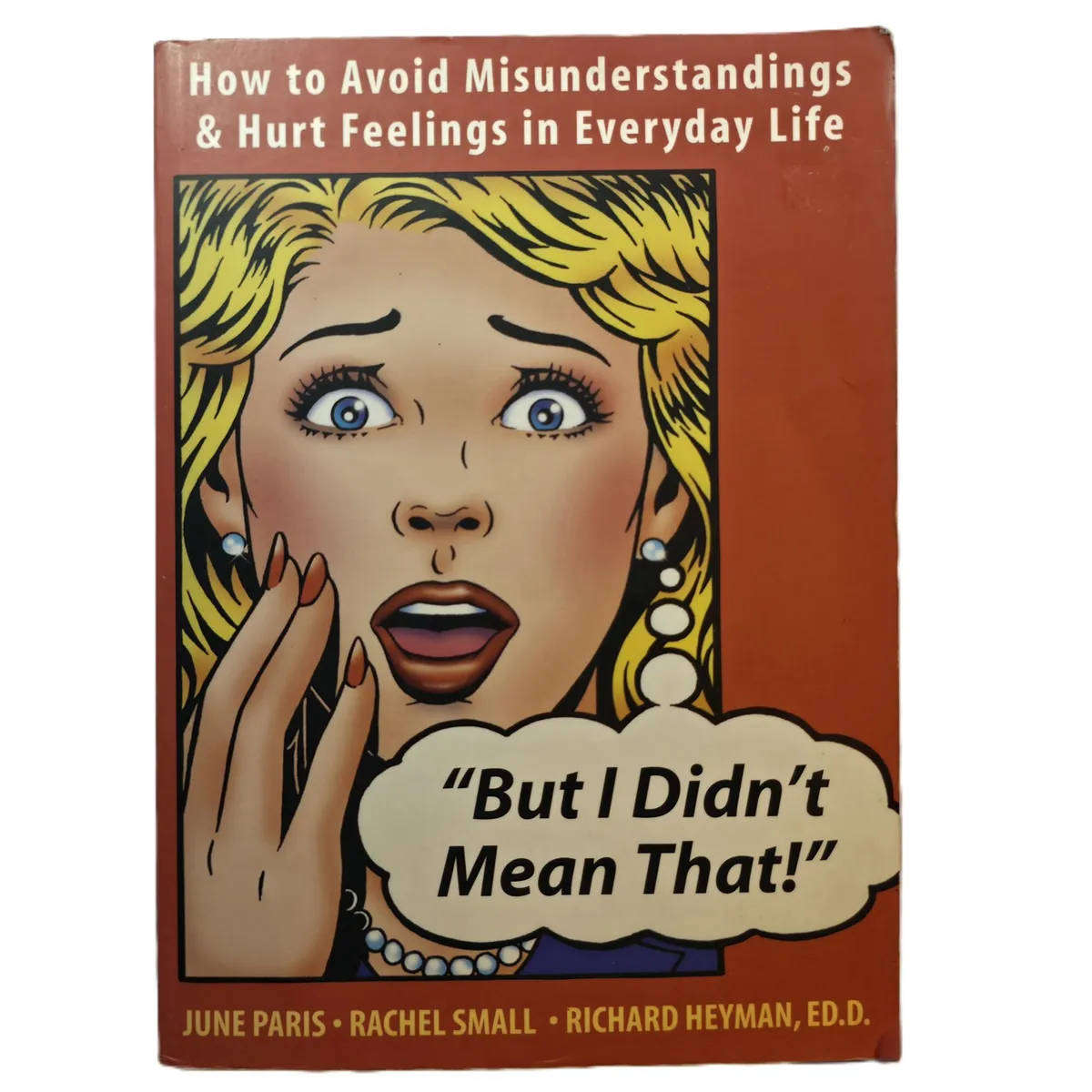But I didn't mean that! - June Ellis et al.
