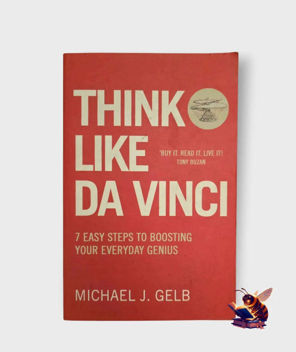 Think linke Da Vinci - Michael J Gelb