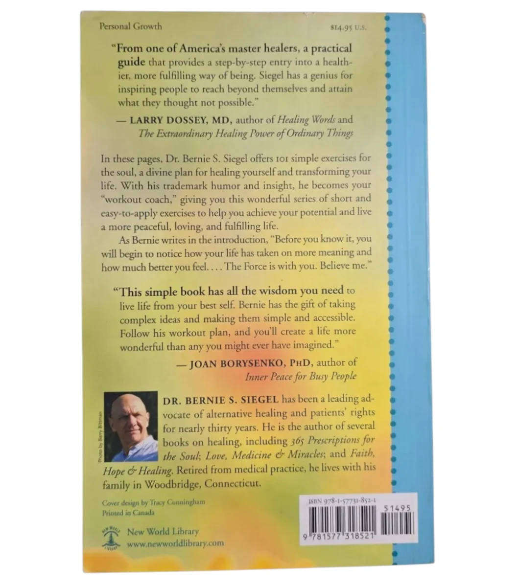 101 Exercises for the Soul - Bernie Siegel