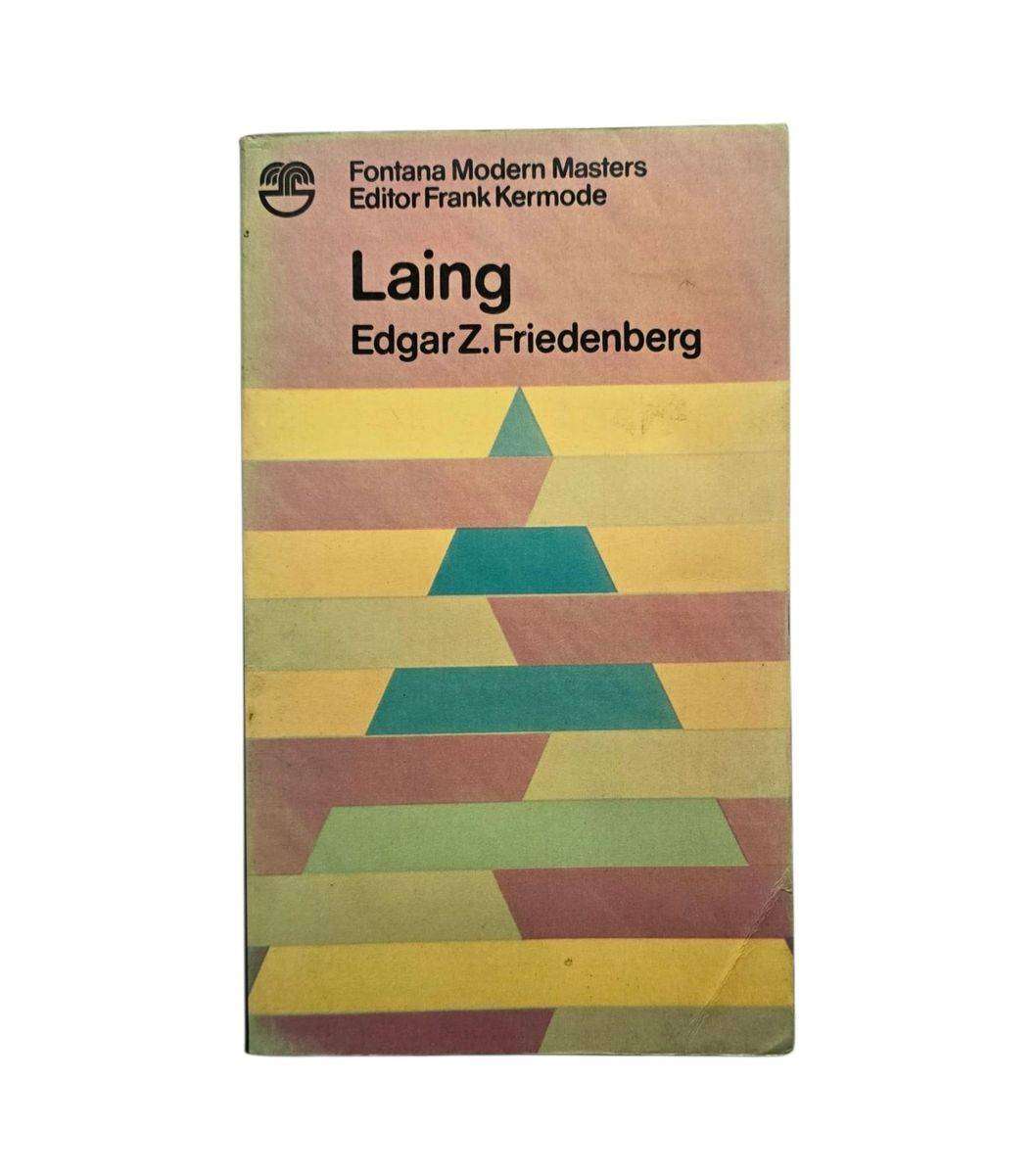 Laing - Edgar Z Friedenberg