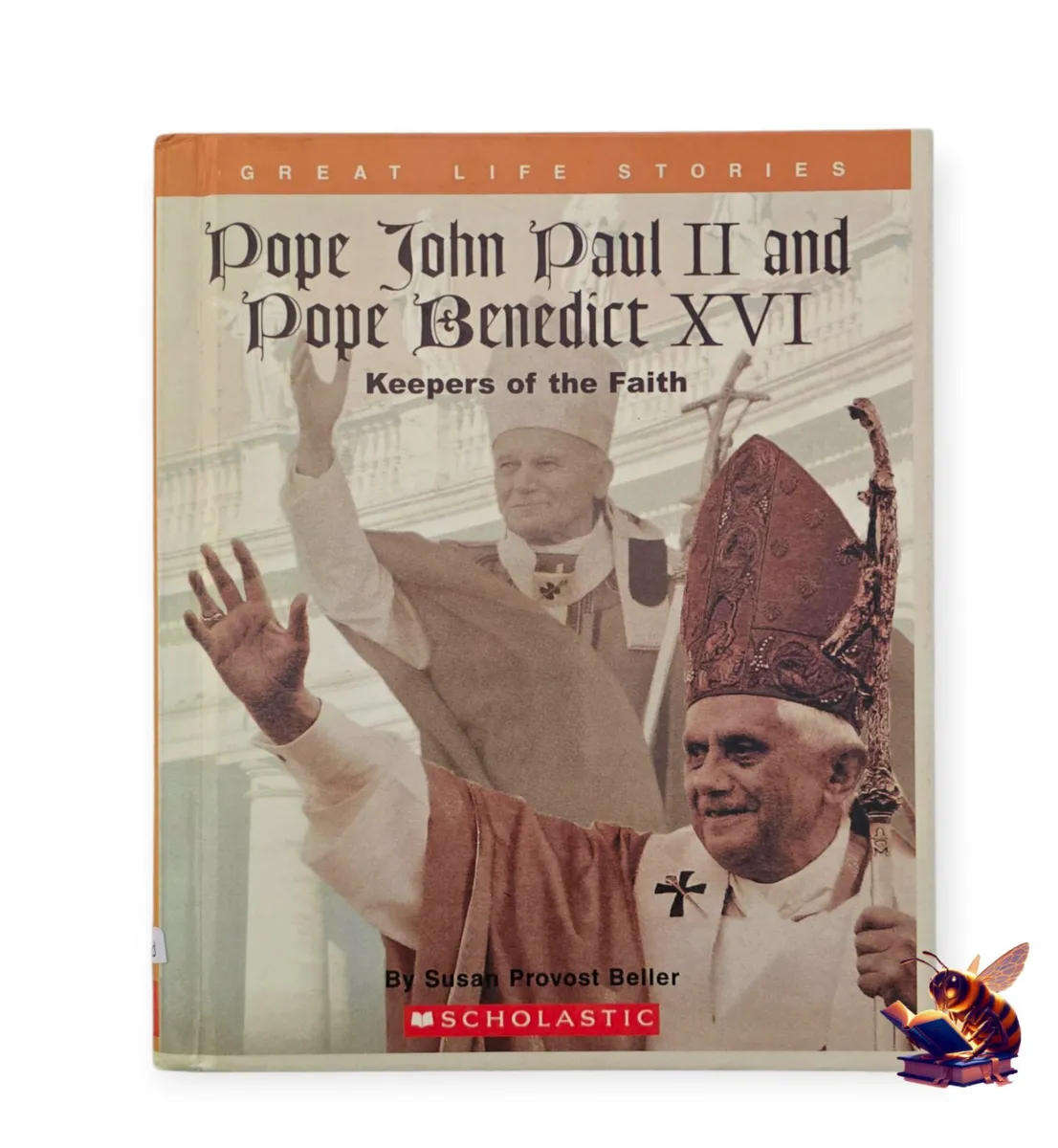 Pope John Paul II and Pope Benedict XVI: Keepers of the faith - Susan Provost Beller