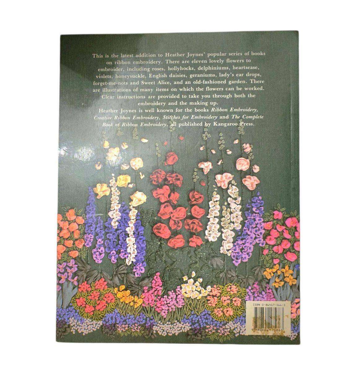 Old-Fashioned Flowers in Ribbon & Threads - Heather Joynes
