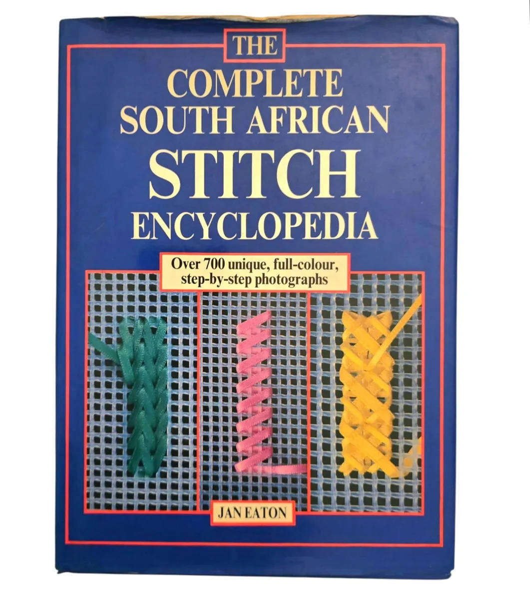 The Complete South African Stitch Encyclopedia - Jan Eaton
