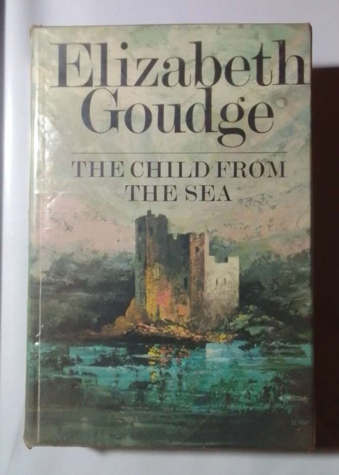 The child from the sea-By: Elizabeth Goudge