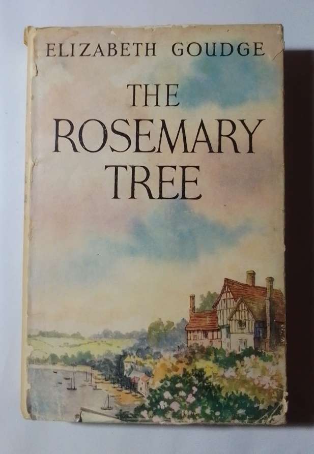 The rosemary tree-By: Elizabeth Goudge