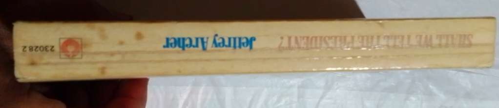 Shall we tell the president-By: Jeffrey Archer