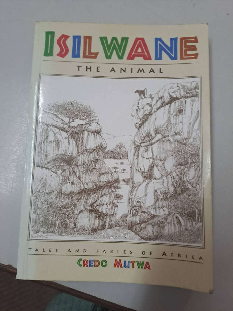 ISILWANE. By Credo Mutwa Tales and Fable of Africa