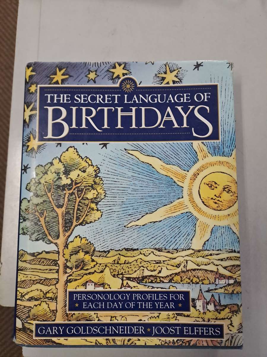 THE SECRET LANGUAGE OF BIRTHDAYS. By G Goldschneider & J Elffers