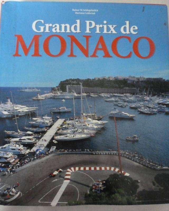 GRAND PRIX DE MONACO By W Schleglmilch & H Lehbrink