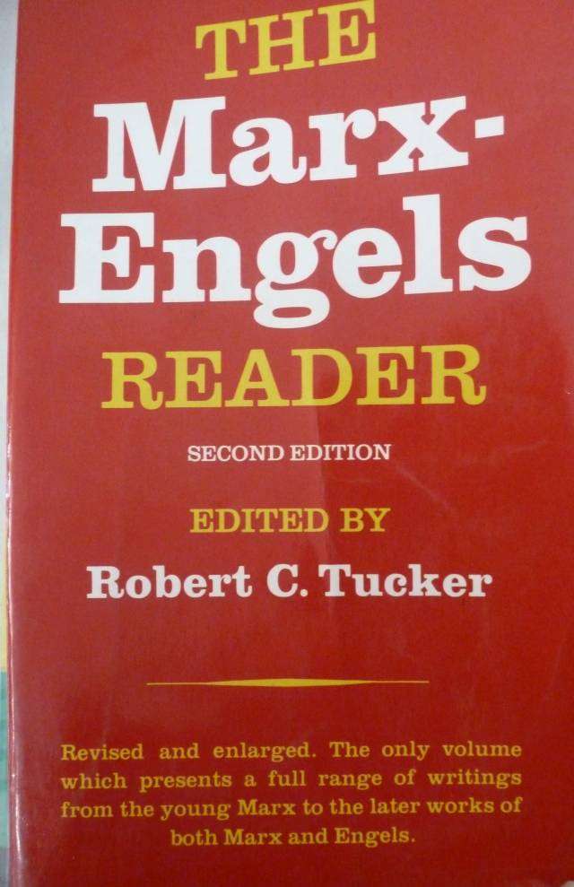 THE MARX-ENGELS READER.  Ed R C Tucker