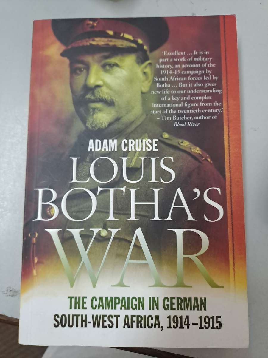 LOUIS  BOTHA'S WAR. By A Cruise