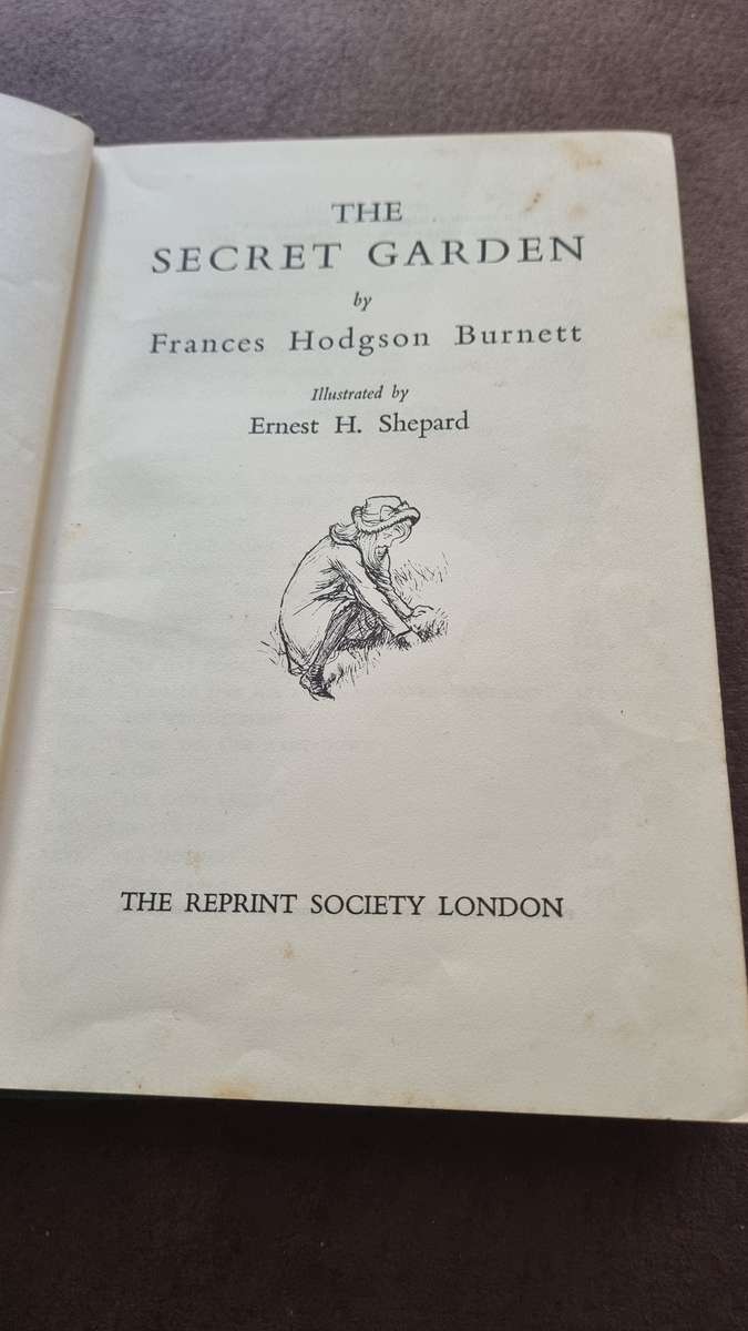 The Secret Garden ( The First Edition to be illustrated by Ernest Shepard ) Burnett, Frances Hodgson