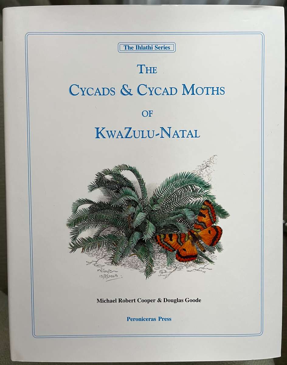 The Cycads and Cycad Moths of Kwazulu-Natal