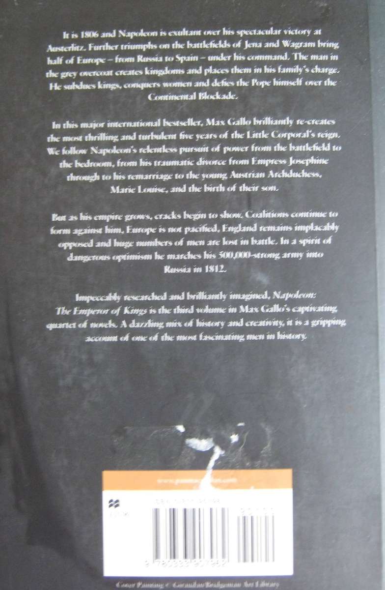 Napoleon The Emperor of Kings Max Gallo