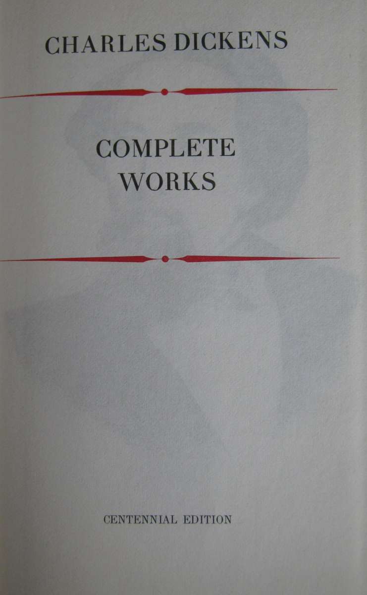 Charles Dickens Complete Works Centennial Edition  Set of 22 Volumes