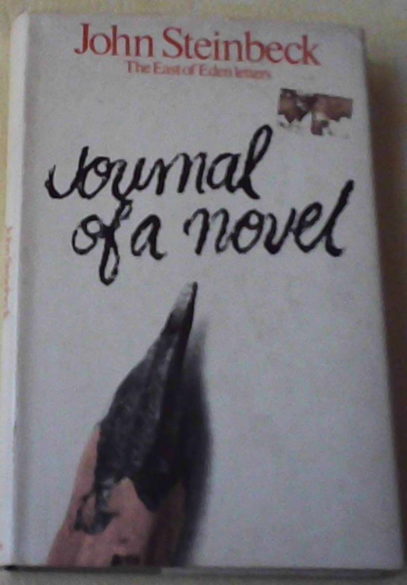 Journal of a Novel  John Steinbeck ( The East of Eden letters)