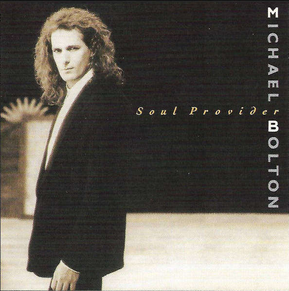 Michael Bolton  Soul Provider / Timeless (The Classics) / The One Thing CD Collection 1992