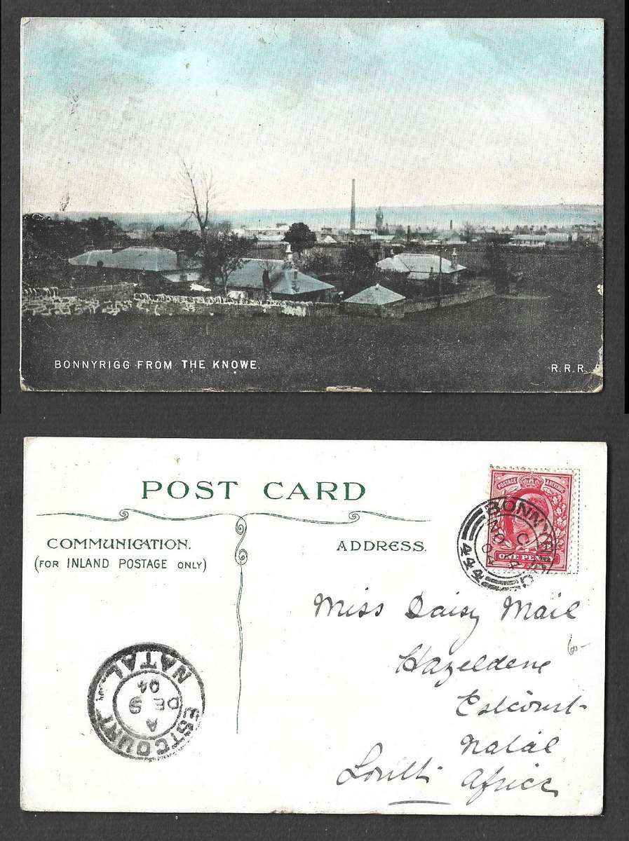 Scotand, post card Bonnyrigg from The Knowe used 1d, BONNYRIGG-444- NO 14 04 cds, > ESTCOURT NATAL