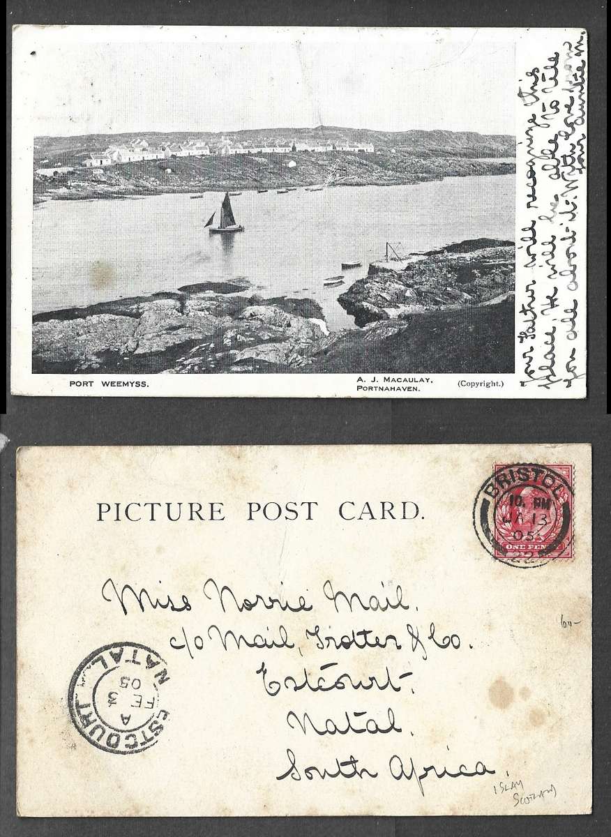 Scotland Postcard, Port Weemyss,  used 1d, BRISTOL-22- JA 13 05 cds> ESTCOURT NATAL