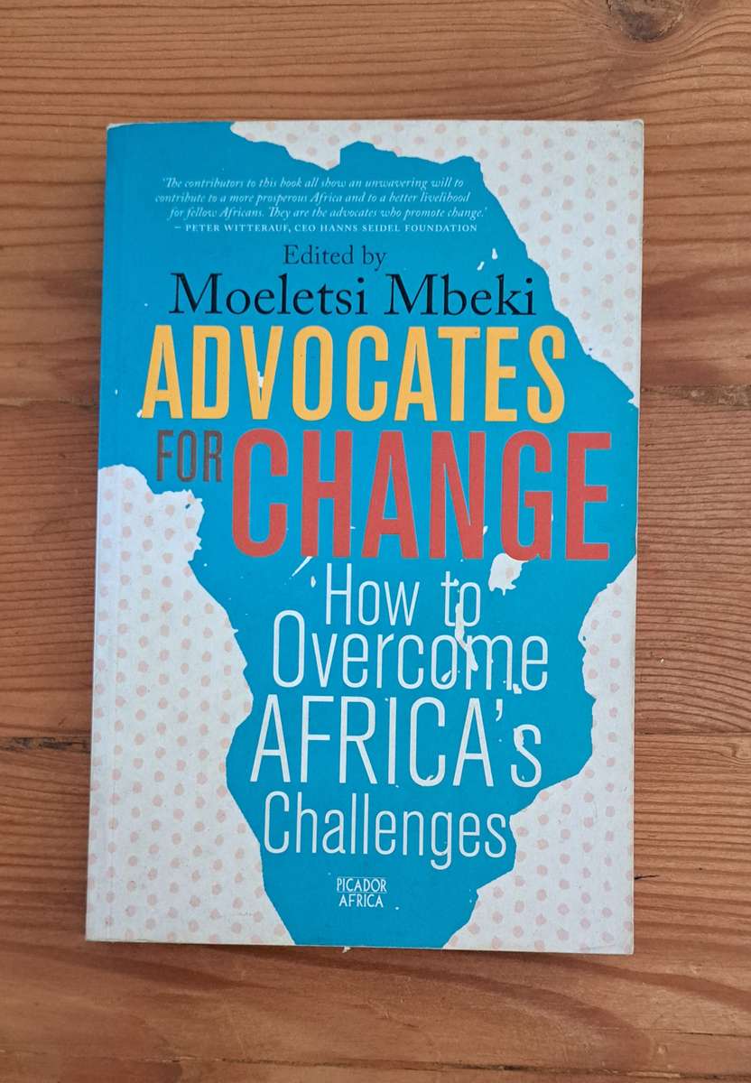 Advocates For Change By Moeletsi Mbeki book Africa Africans politics education