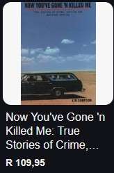 Now You've Gone N Killed Me Lin Sampson South Africa true stories of crime passion ballroom dancing