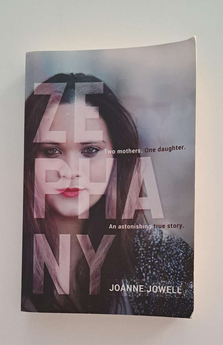 Zephany Two Mothers One Daughter an Astonishing True Story Joanne Jowell biography kidnapping baby