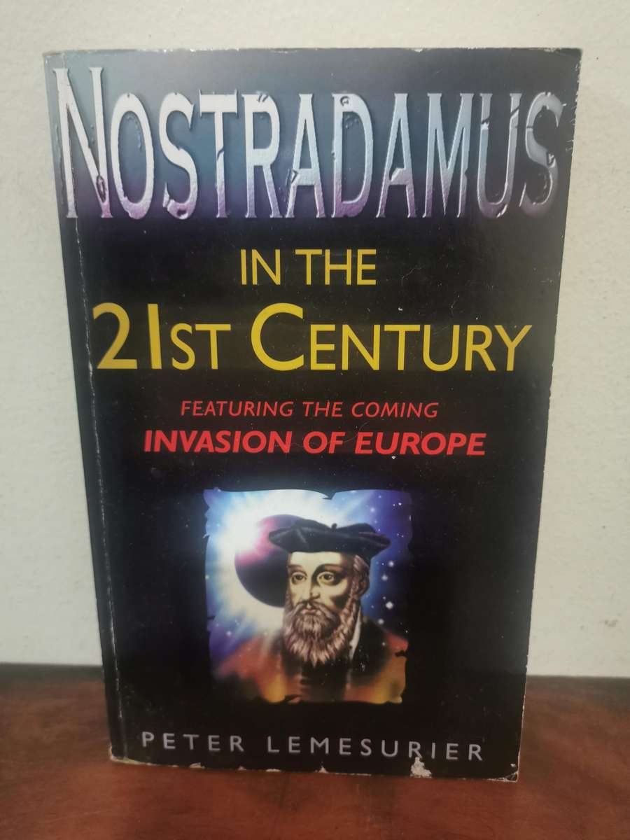 Nostradamus in the 21st Century