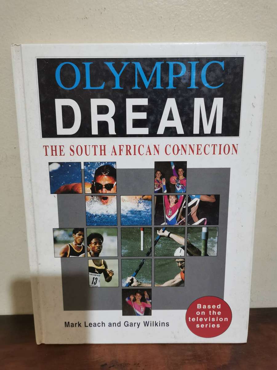 Olympic Dream, The South African Connection Hardcover Book