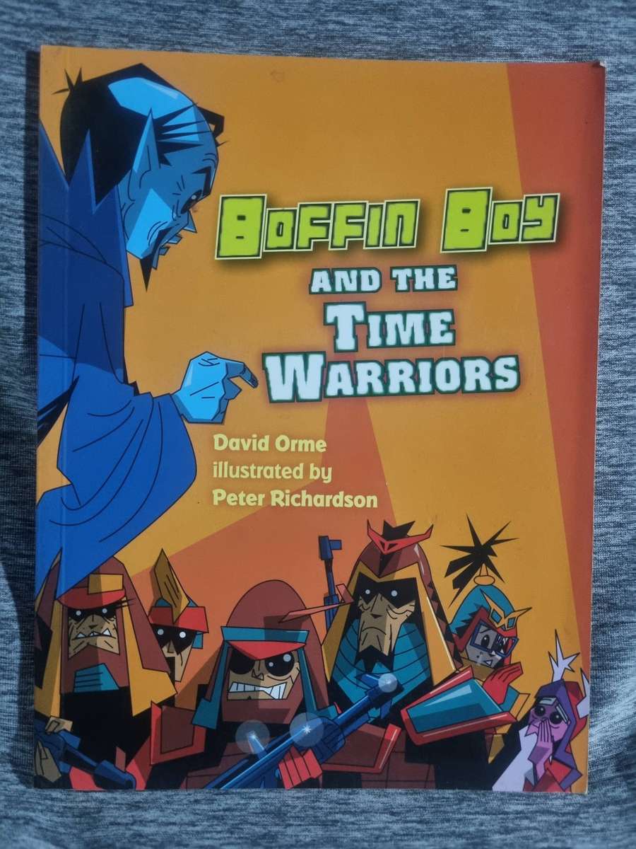 Boffins Boy And The Time Warriors [ISBN 9781841676227](Ransom)