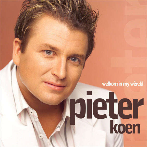 Pieter Koen - Welkom in my wereld (Music CD)
