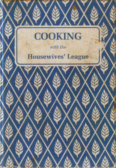 Cooking by The Housewives' League