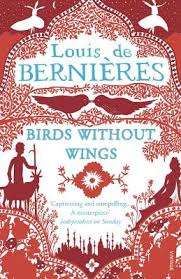 BIRDS WITHOUT WINGS by Louis de Bernieres