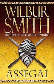 ASSEGAI by Wilbur Smith