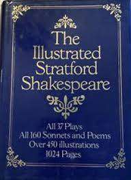THE ILLUSTRATED STRATFORD SHAKESPEARE by William Shakespeare