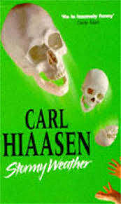 STORMY WEATHER by Carl Hiaasen