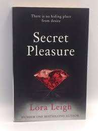SECRET PLEASURE by Lora Leigh