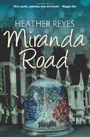 MIRANDA ROAD  by Heather Reyes