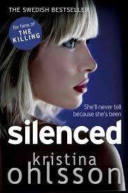 SILENCED by Kristina Ohlsson
