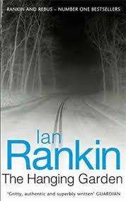 THE HANGING GARDEN by Ian Rankin