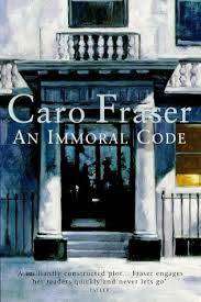 AN IMMORAL CODE by Caro Fraser