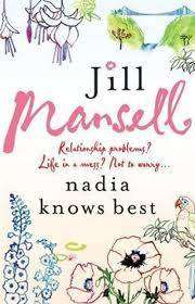 NADIA KNOWS BEST by Jill Mansell