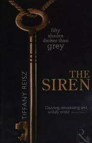 THE SIREN by Tiffany Reisz