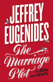 THE MARRIAGE PLOT by Jeffrey Eugenides