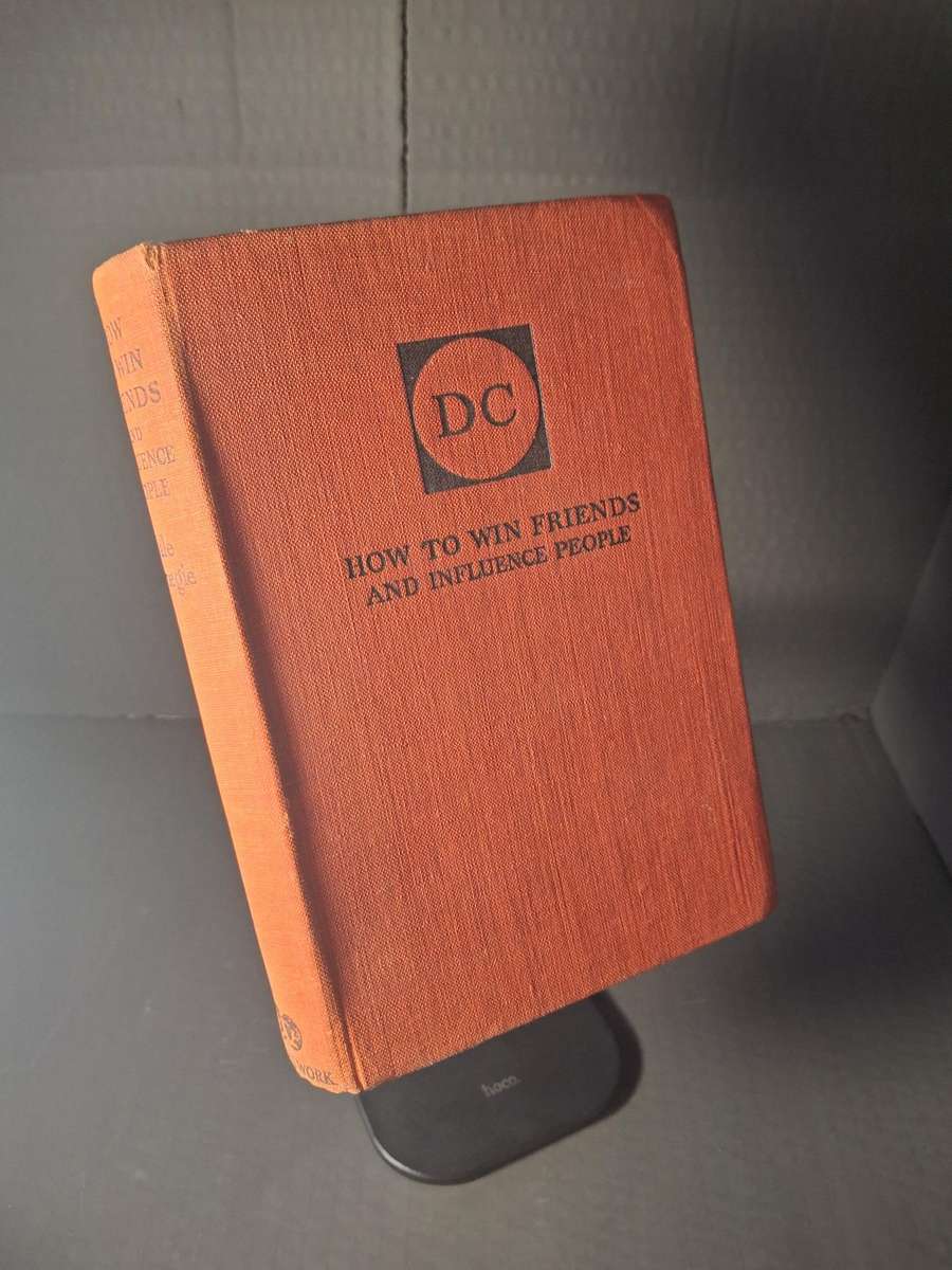 How to Win Friends and Influence People by Dale Carnegie