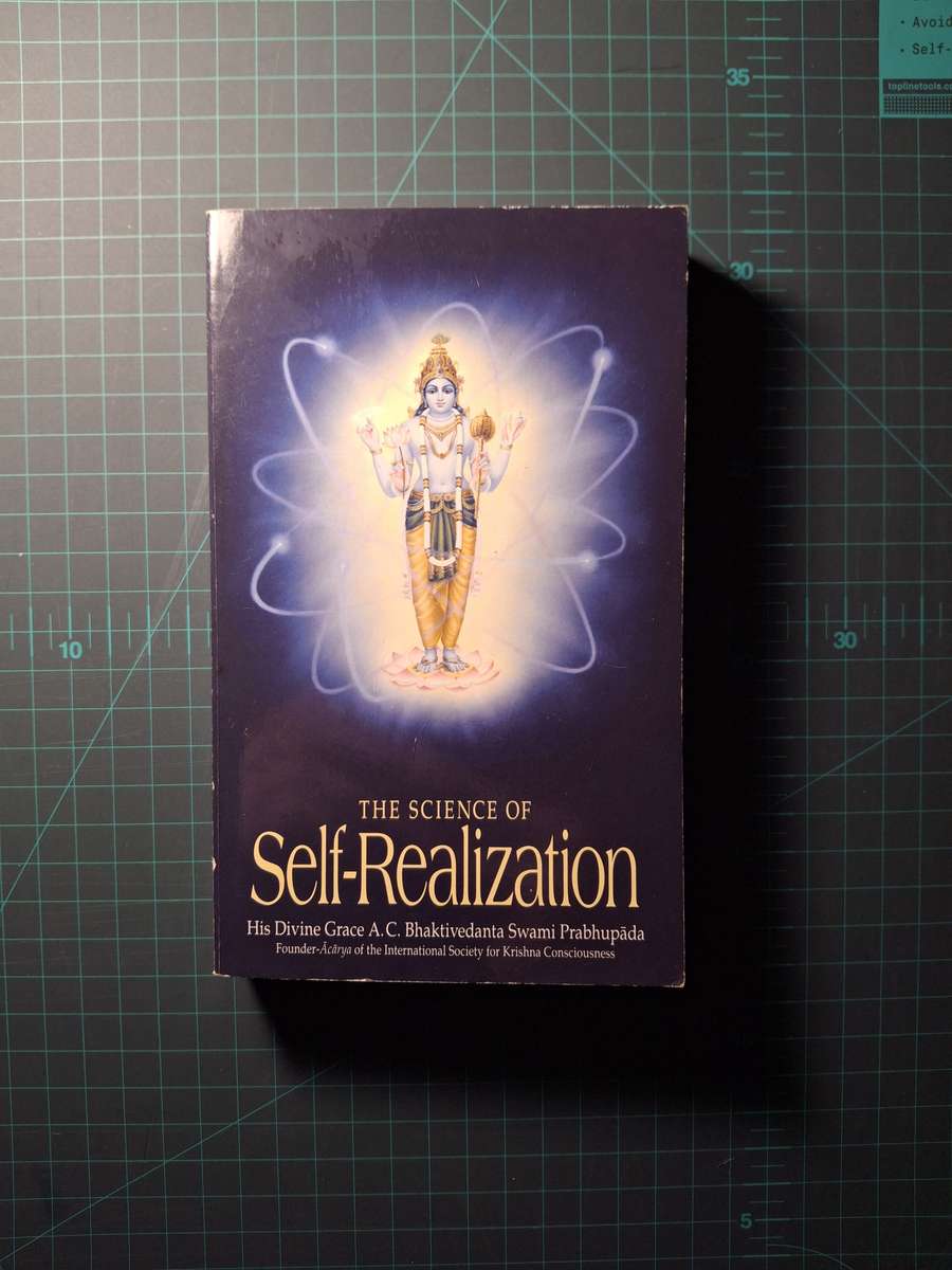 The Science of Self-Realization by His Divine Grace A.C. Bhaktivedanta Swami Prabhupada
