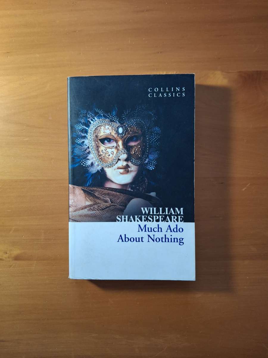 Much Ado About Nothing by William Shakespeare