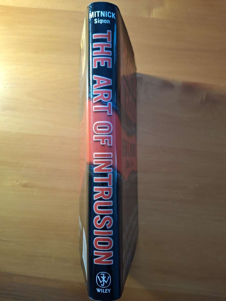 The Art of Intrusion by Kevin D. Mitnick & William D. Simon