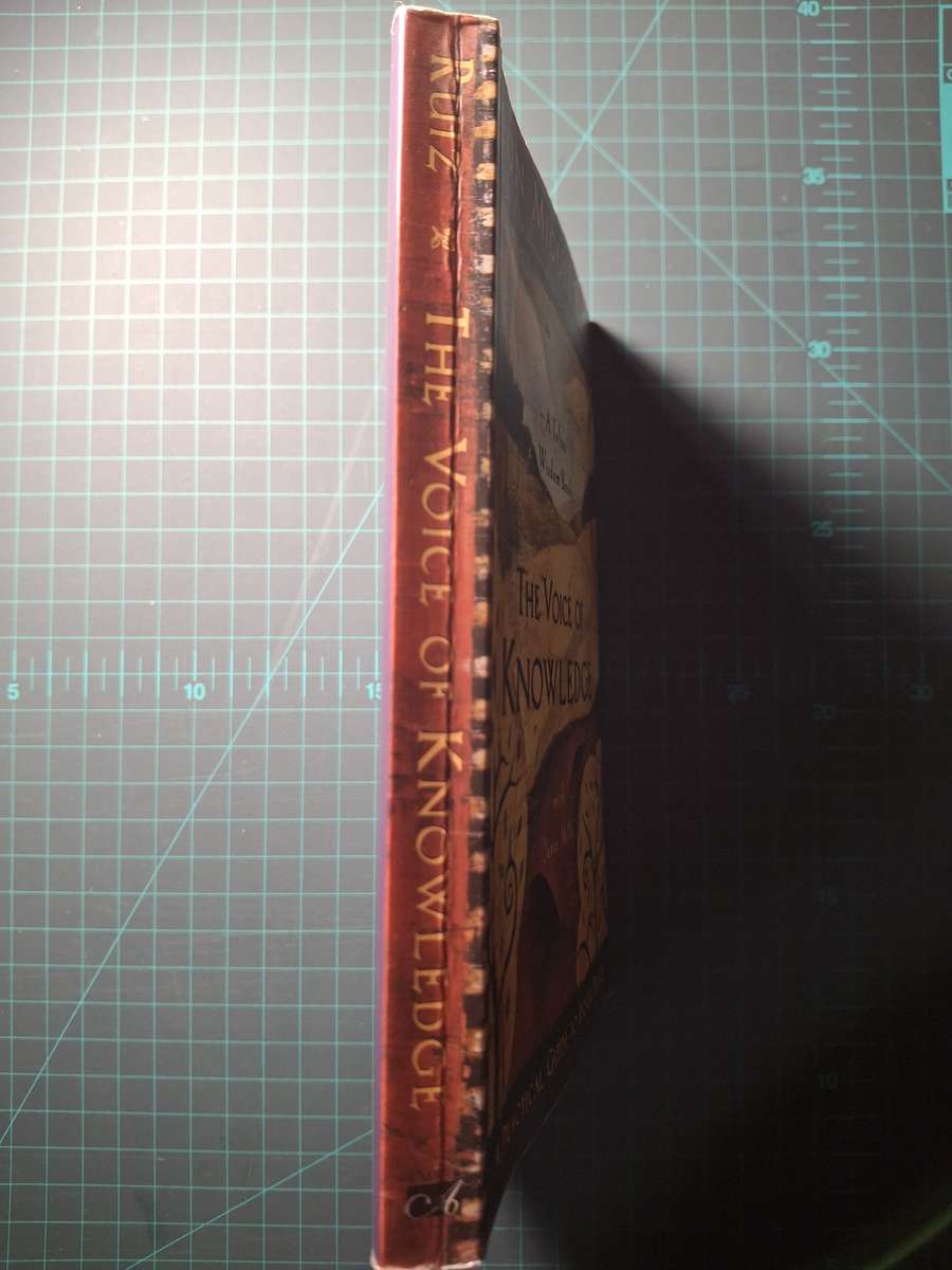 The Voice of Knowledge by Don Miguel Ruiz