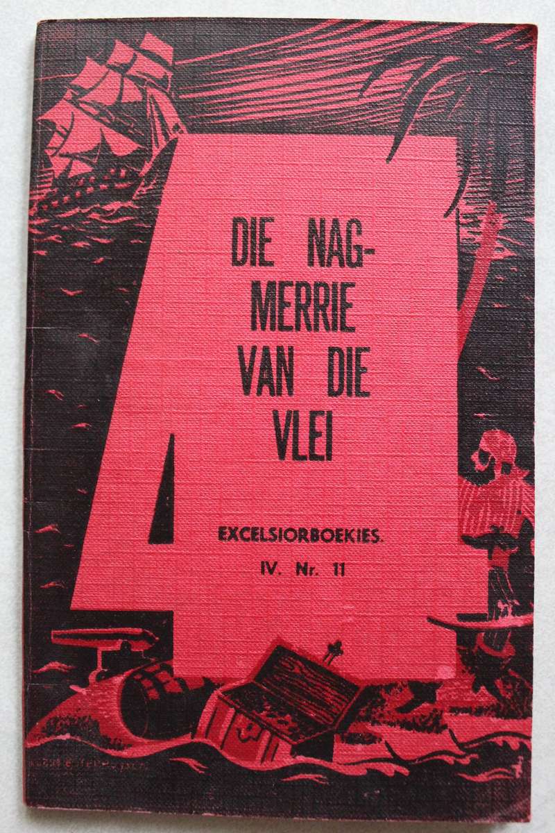 Die nagmerrie van die vlei - Excelsiorboekie IV nr 11